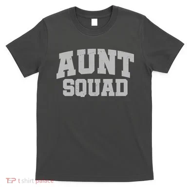 Aunt Squad T-Shirt