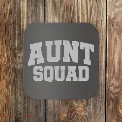Aunt Squad Coaster