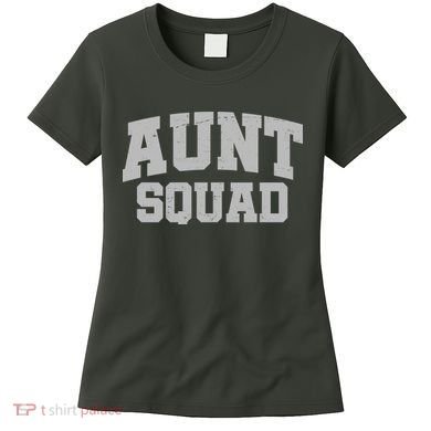 Aunt Squad Women's T-Shirt