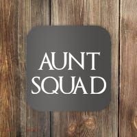 Aunt Squad Aunty to Be Coaster thumb 0