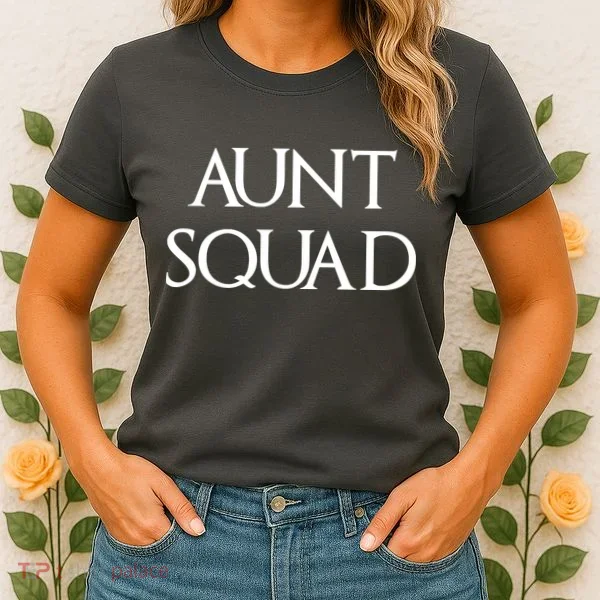 Aunt Squad Aunty to Be Women's T-Shirt
