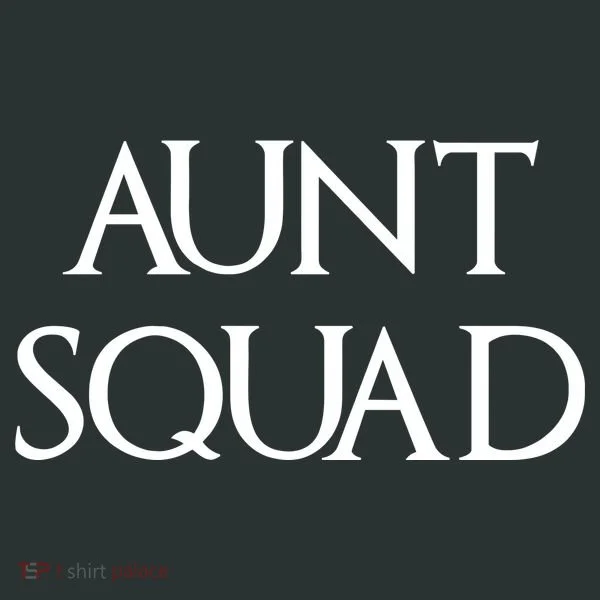 Aunt Squad Aunty to Be Women's T-Shirt