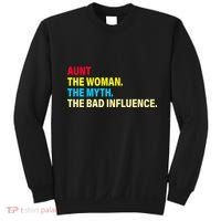 Aunt The Woman The Myth The Bad Influence Sweatshirt thumb 0