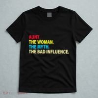 Aunt The Woman The Myth The Bad Influence T-Shirt thumb 5