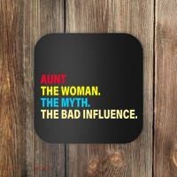 Aunt The Woman The Myth The Bad Influence Coaster thumb 0