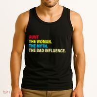 Aunt The Woman The Myth The Bad Influence Tank Top thumb 3