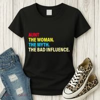 Aunt The Woman The Myth The Bad Influence Women's T-Shirt thumb 3