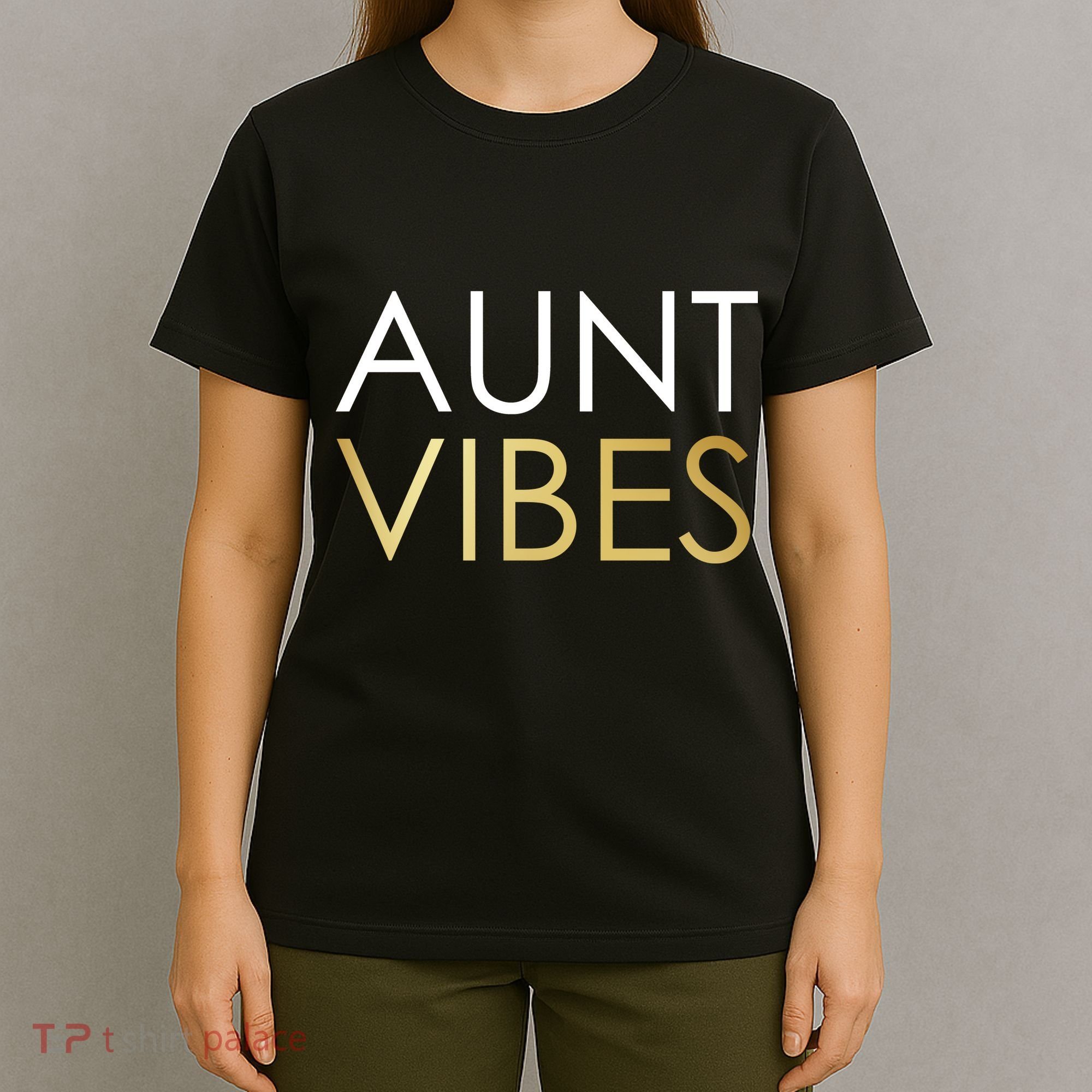 Aunt Vibes T-Shirt