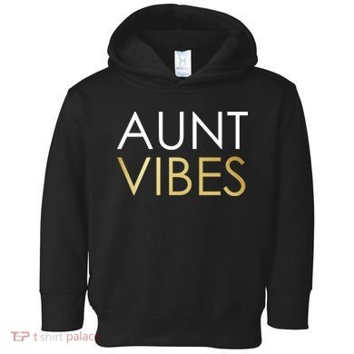 Aunt Vibes Toddler Hoodie