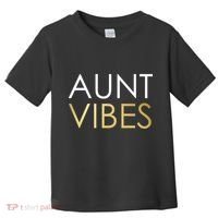 Aunt Vibes Toddler T-Shirt thumb 0