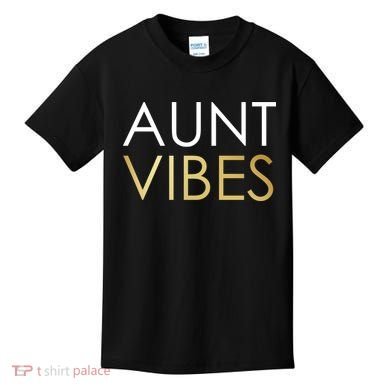 Aunt Vibes Kids T-Shirt