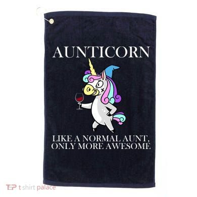 Aunticorn Like A Normal Aunt Only More Awesome Golf Towel
