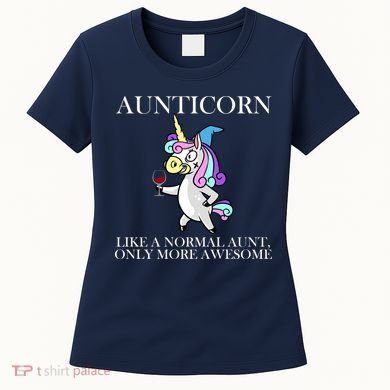 Aunticorn Like A Normal Aunt Only More Awesome Women's T-Shirt