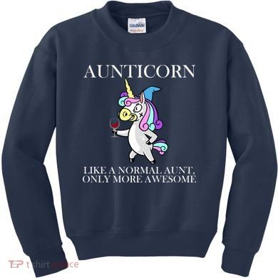 Aunticorn Like A Normal Aunt Only More Awesome Kids Sweatshirt