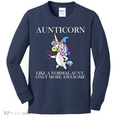 Aunticorn Like A Normal Aunt Only More Awesome Kids Long Sleeve Shirt