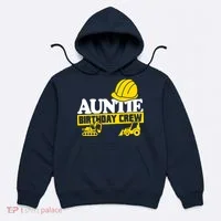 Auntie Birthday Crew Construction Party Hoodie thumb 0