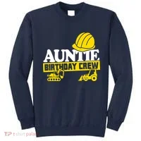 Auntie Birthday Crew Construction Party Sweatshirt thumb 0