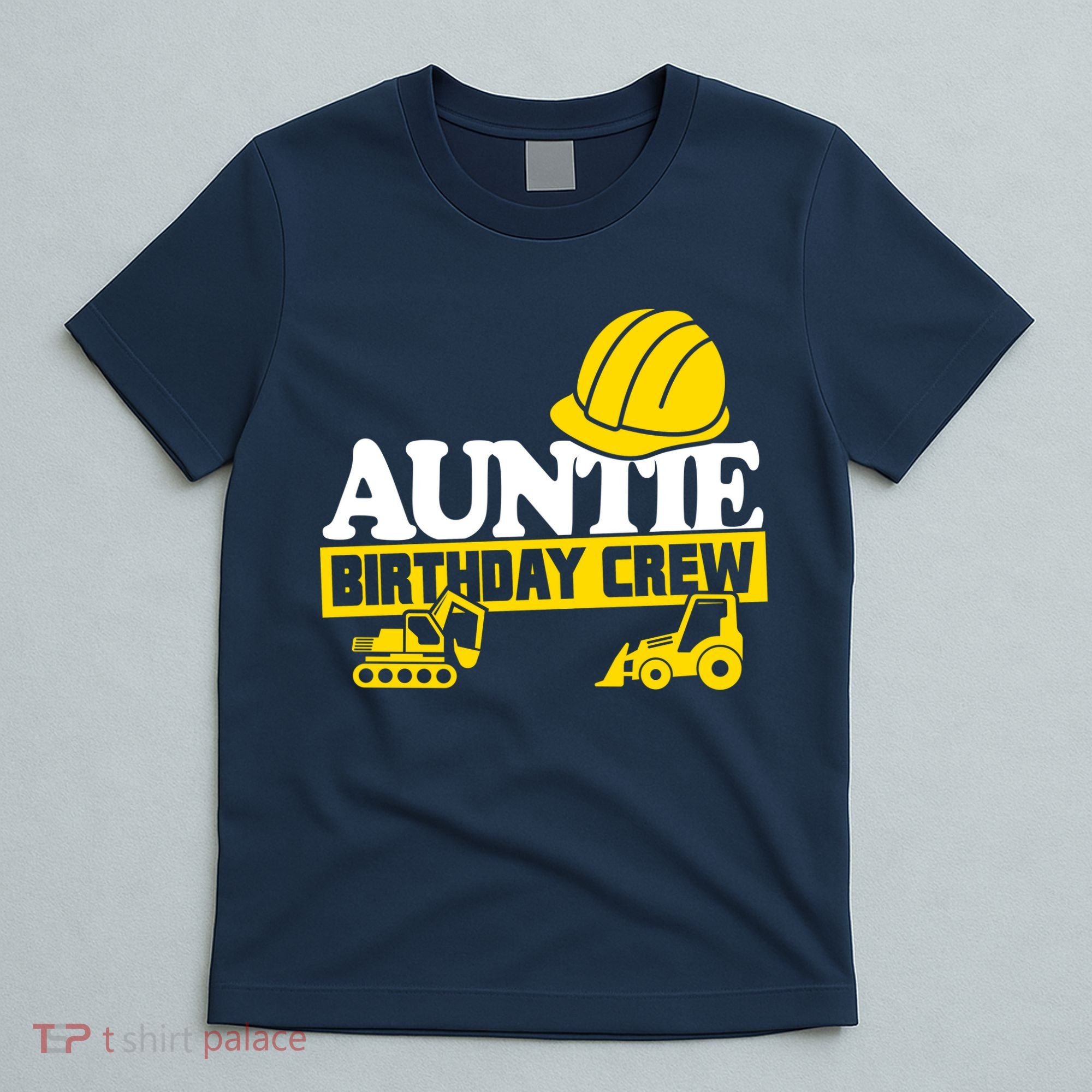 Auntie Birthday Crew Construction Party T-Shirt