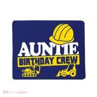 Auntie Birthday Crew Construction Party Mousepad thumb 0