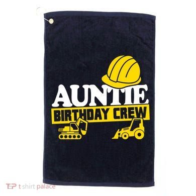 Auntie Birthday Crew Construction Party Golf Towel