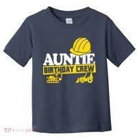 Auntie Birthday Crew Construction Party Toddler T-Shirt thumb 0