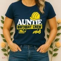 Auntie Birthday Crew Construction Party Women's T-Shirt thumb 2
