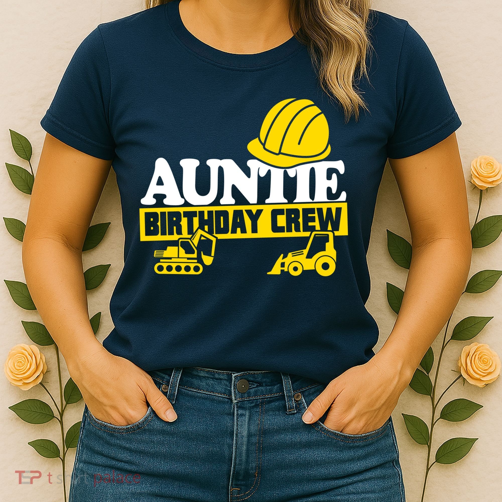 Auntie Birthday Crew Construction Party Women's T-Shirt