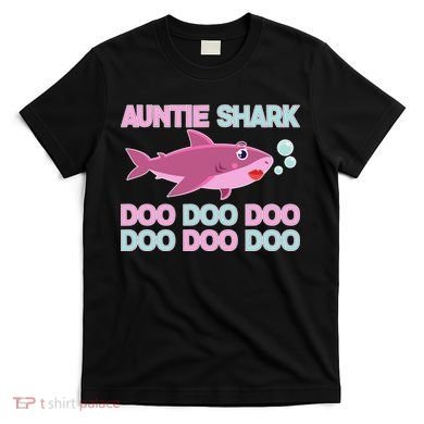 Auntie Shark Doo Doo Doo T-Shirt