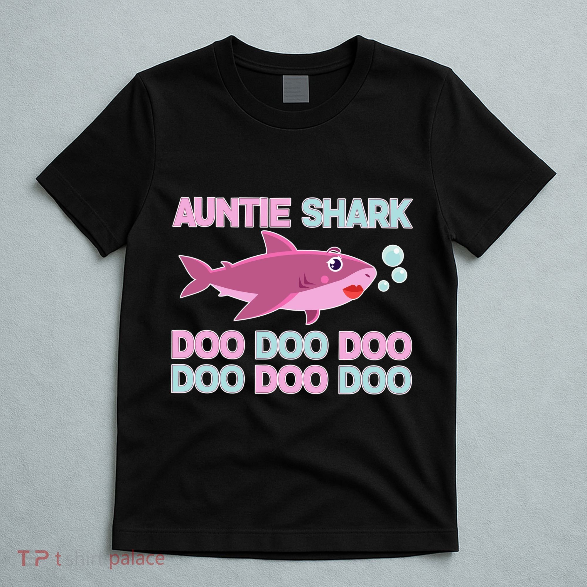 Auntie Shark Doo Doo Doo T-Shirt