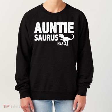 Auntiesaurus Auntie Saurus Rex Women's Sweatshirt