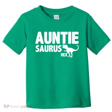 Auntiesaurus Auntie Saurus Rex Toddler T-Shirt