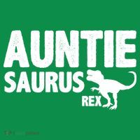 Auntiesaurus Auntie Saurus Rex Toddler T-Shirt thumb 4