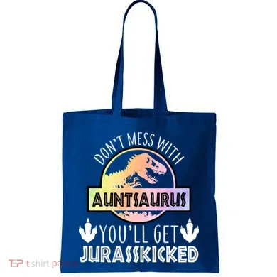 Auntsaurus Jurasskicked Tote Bag