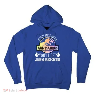 Auntsaurus Jurasskicked Tall Hoodie
