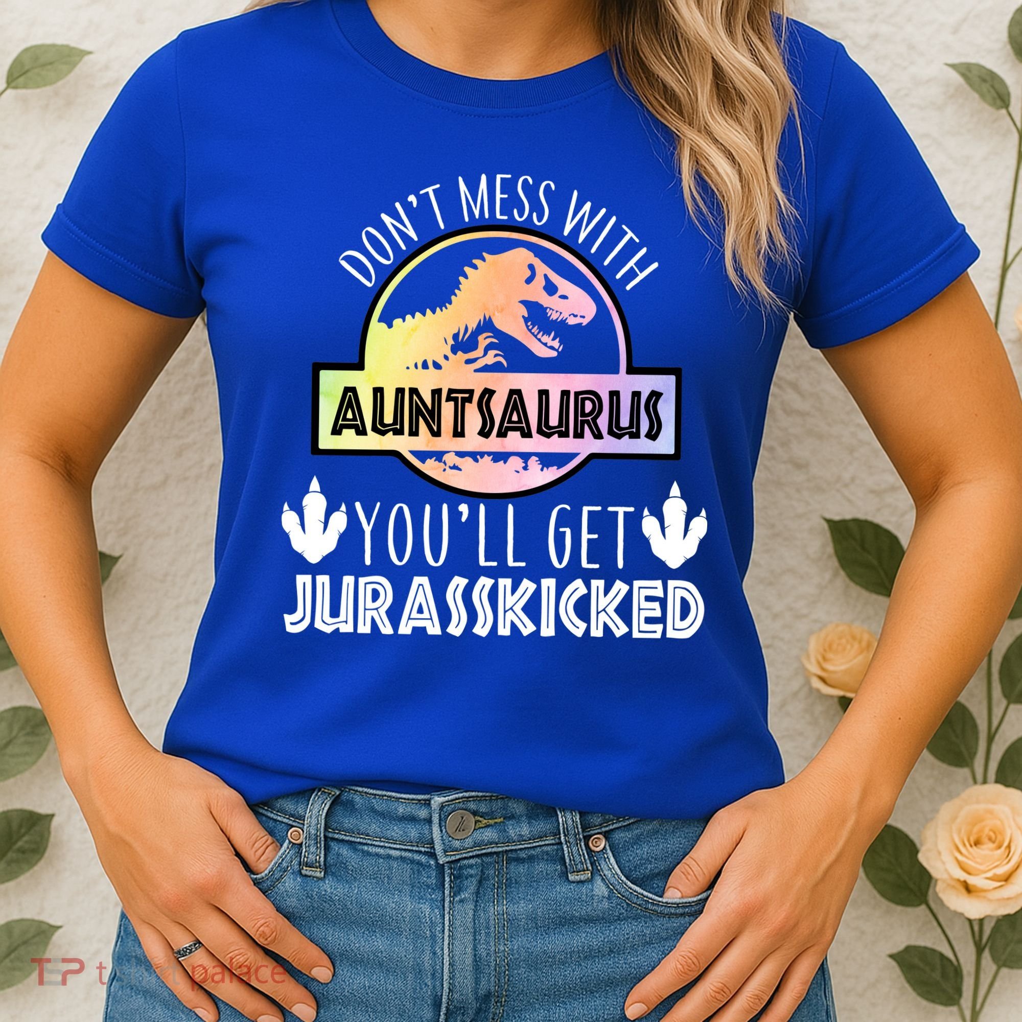 Auntsaurus Jurasskicked Women's T-Shirt