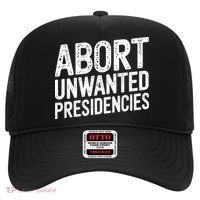 Abort Unwanted Presidencies Hat thumb 0
