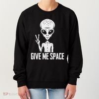 Alien Ufo Space Ship Extraterrestrial Give Me Space Women's Sweatshirt thumb 0