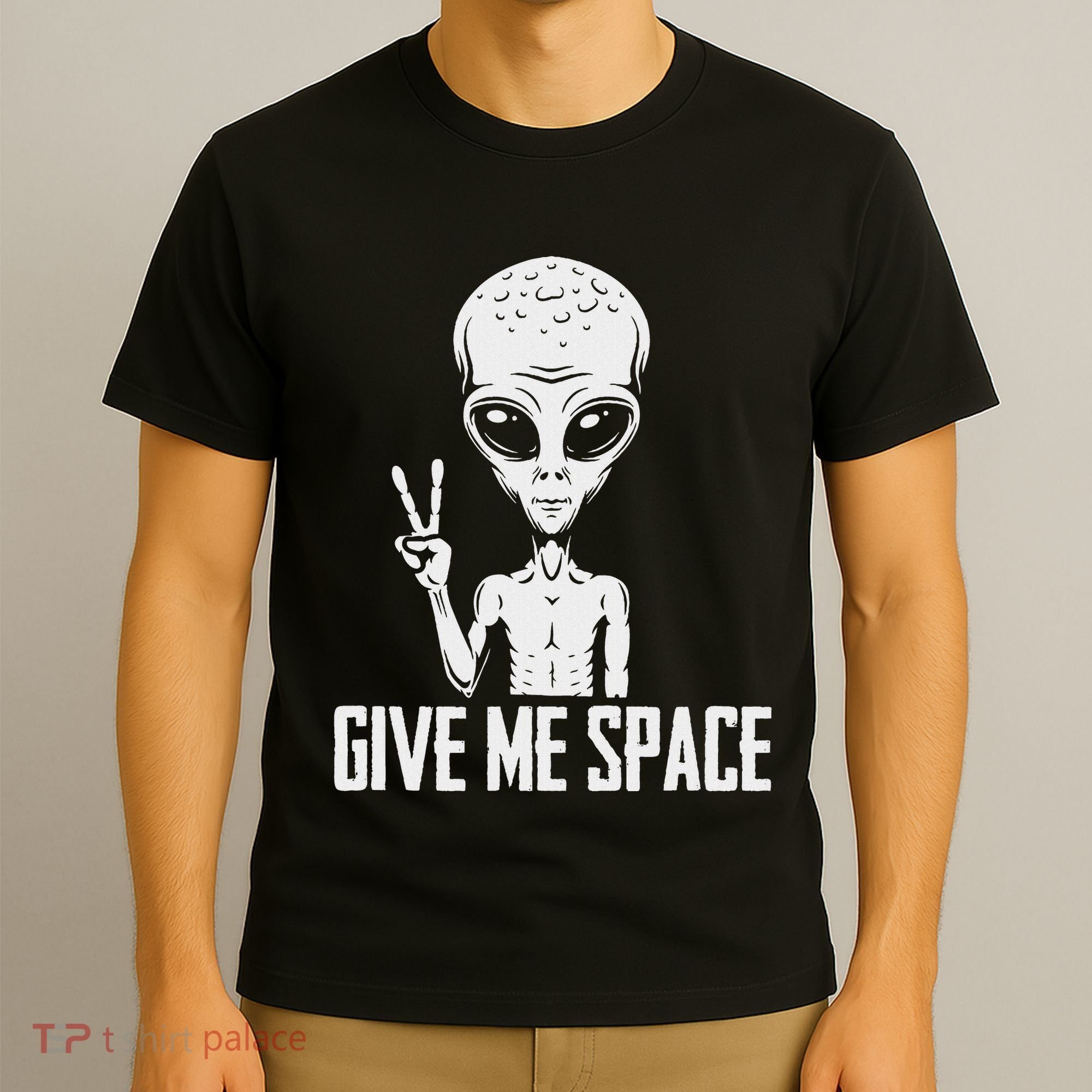 Alien Ufo Space Ship Extraterrestrial Give Me Space T-Shirt