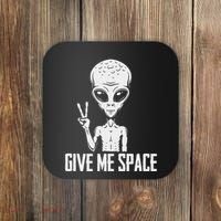 Alien Ufo Space Ship Extraterrestrial Give Me Space Coaster thumb 0