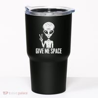 Alien Ufo Space Ship Extraterrestrial Give Me Space Tumbler thumb 0