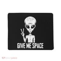 Alien Ufo Space Ship Extraterrestrial Give Me Space Mousepad thumb 0