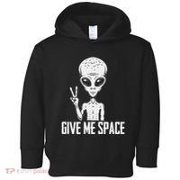 Alien Ufo Space Ship Extraterrestrial Give Me Space Toddler Hoodie thumb 0