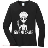 Alien Ufo Space Ship Extraterrestrial Give Me Space Women's Long Sleeve Shirt thumb 0