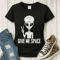 Alien Ufo Space Ship Extraterrestrial Give Me Space Women's T-Shirt thumb 3