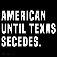 American Until Texas Secedes Funny Native Texan Mousepad thumb 1
