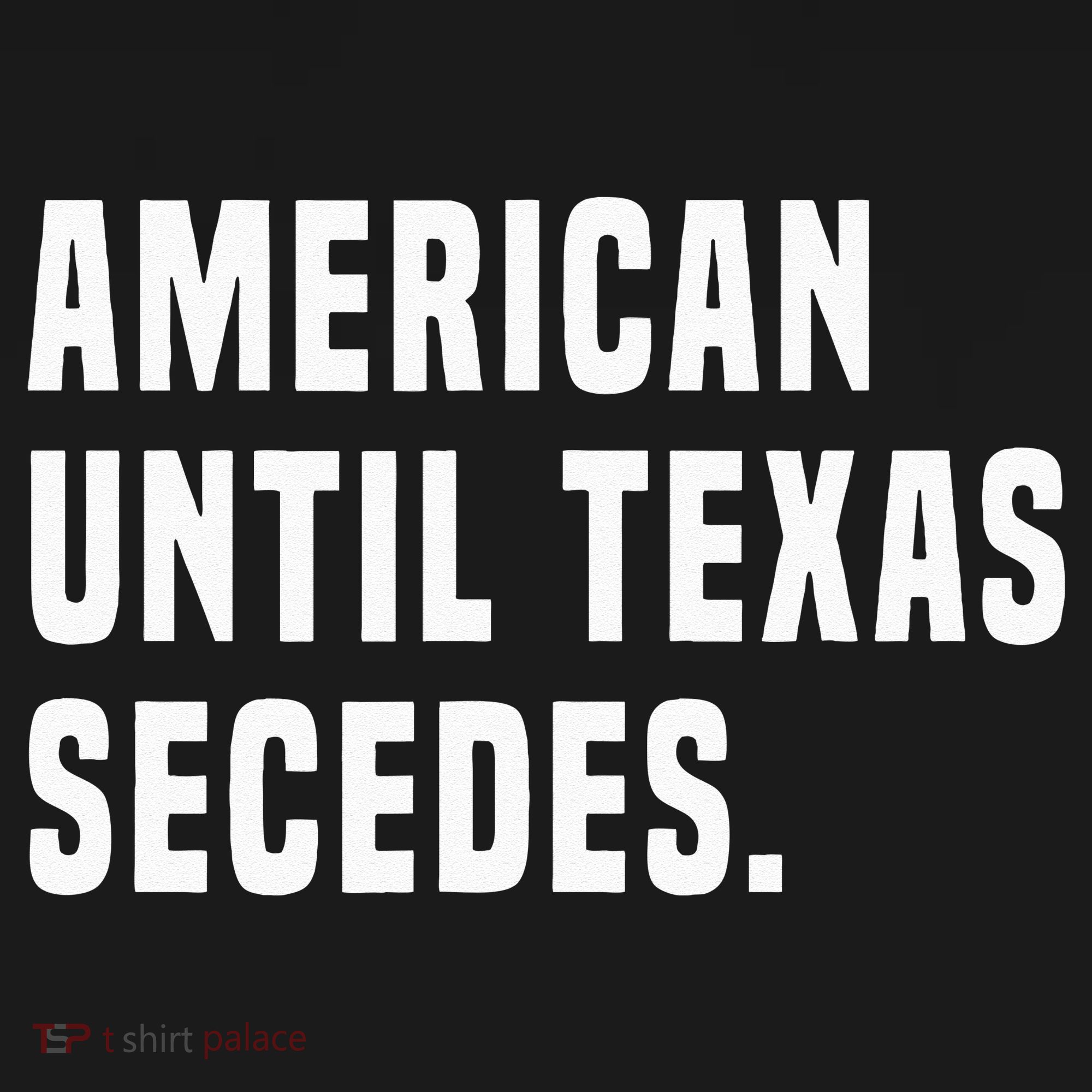 American Until Texas Secedes Funny Native Texan Women's Long Sleeve Shirt