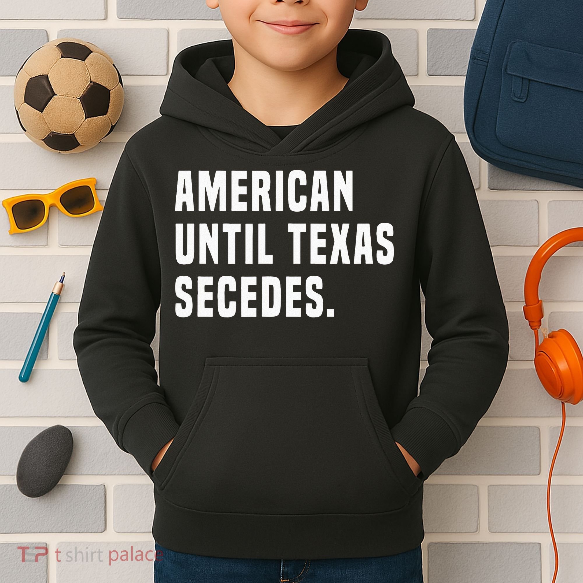 American Until Texas Secedes Funny Native Texan Kids Hoodie