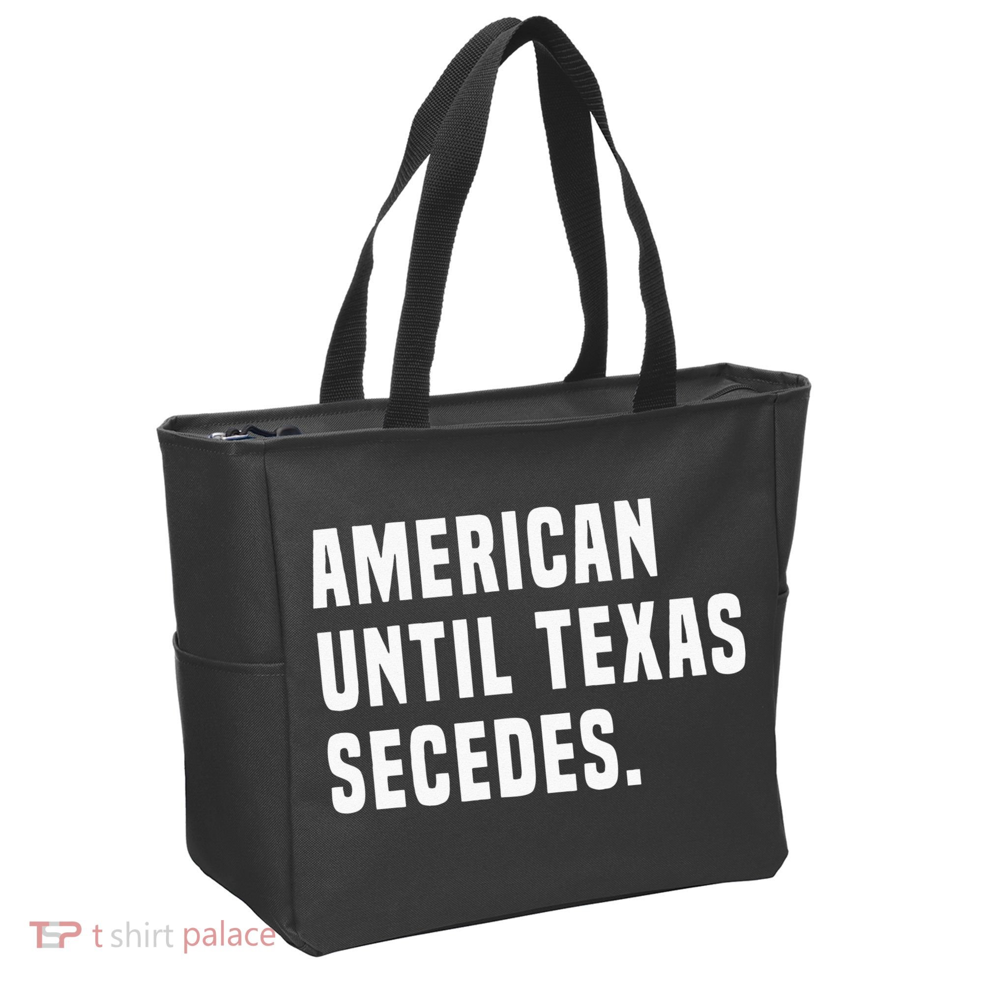 American Until Texas Secedes Funny Native Texan Tote Bag