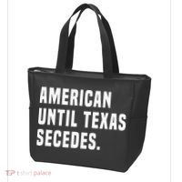 American Until Texas Secedes Funny Native Texan Tote Bag thumb 3