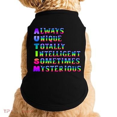 Always Unique Totally Intelligent Sometimes Mysterious Autism Awareness Doggie Tank